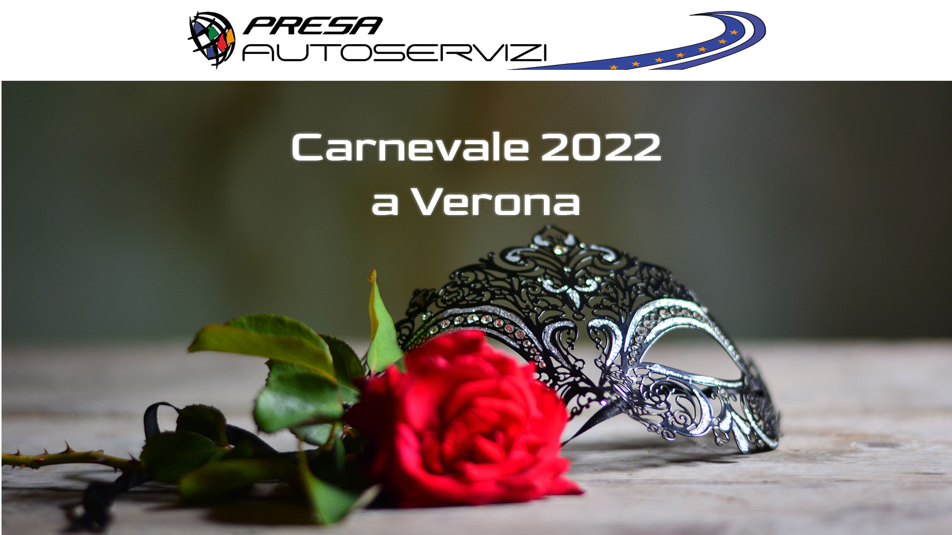 Carnevale 2022 Verona - Autoservizi Presa Silvio - servizi ncc